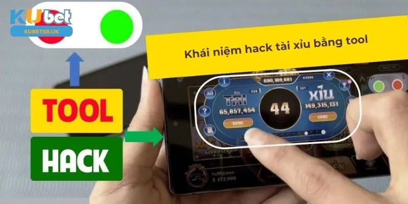 Khái niệm hack tài xỉu bằng tool